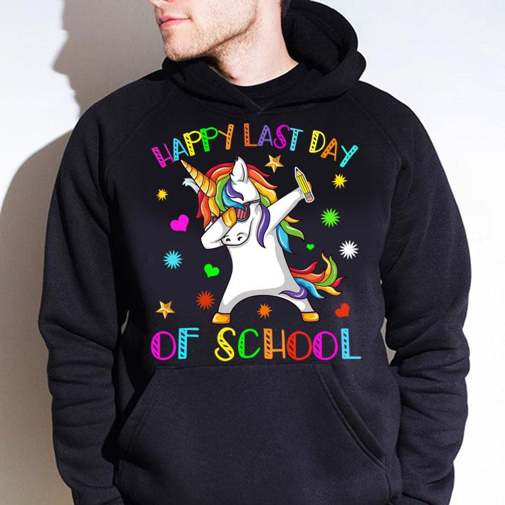 Happy Last Day of School Unicorn Dabbing t-shirt hoodie