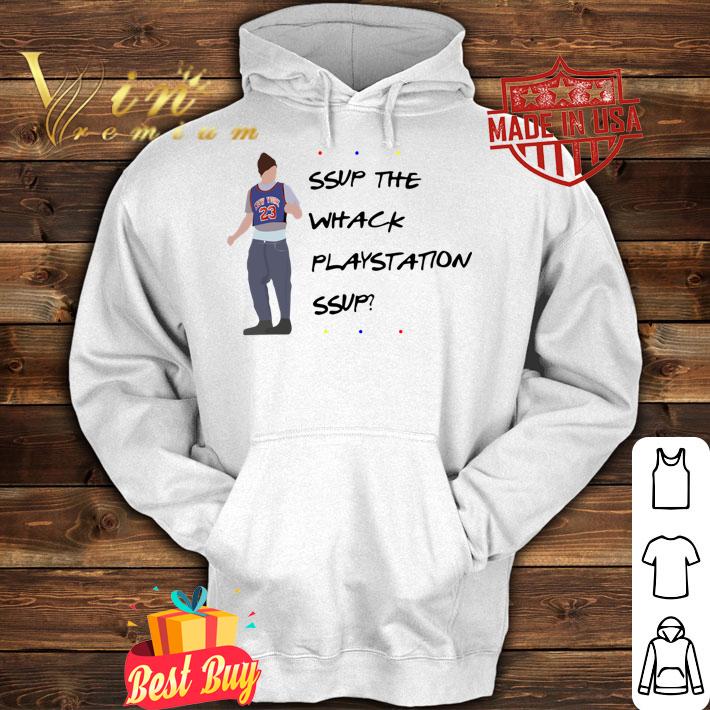 Ssup the whack playstation ssup t-shirt hoodie
