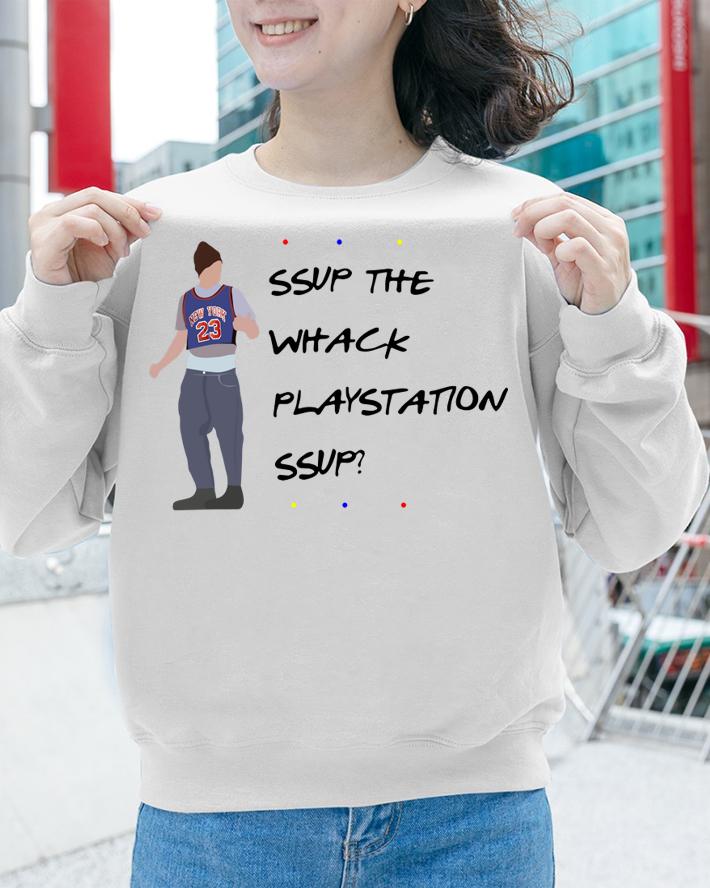 Ssup the whack playstation ssup t-shirt sweatshirt