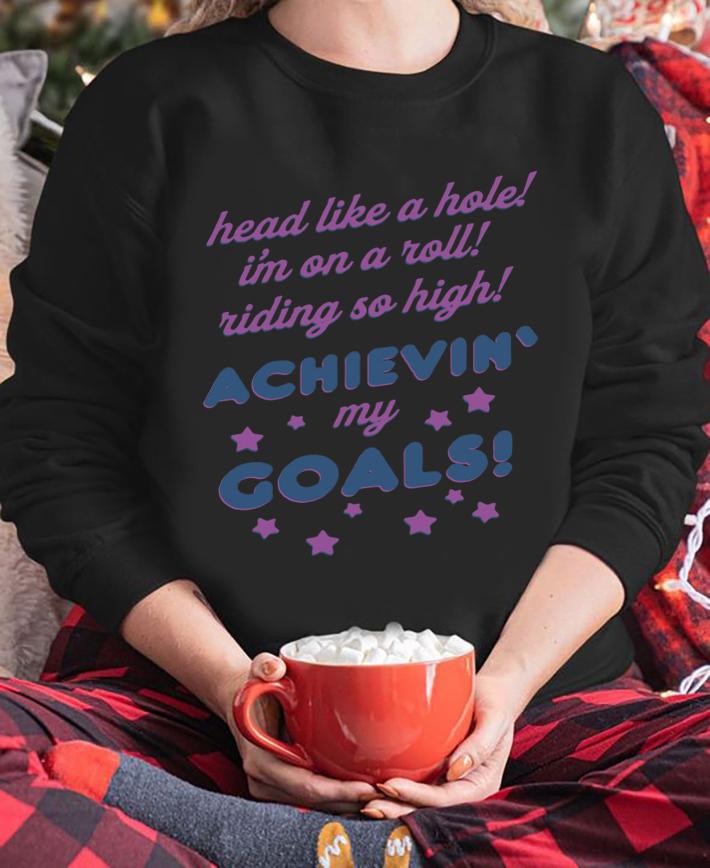 Nine Inch Nails Head Like Hole Im Roll Riding High Achievin Goals t-shirt sweatshirt