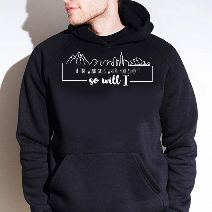 Caroline Harrington Wind Goes Send Will t-shirt hoodie
