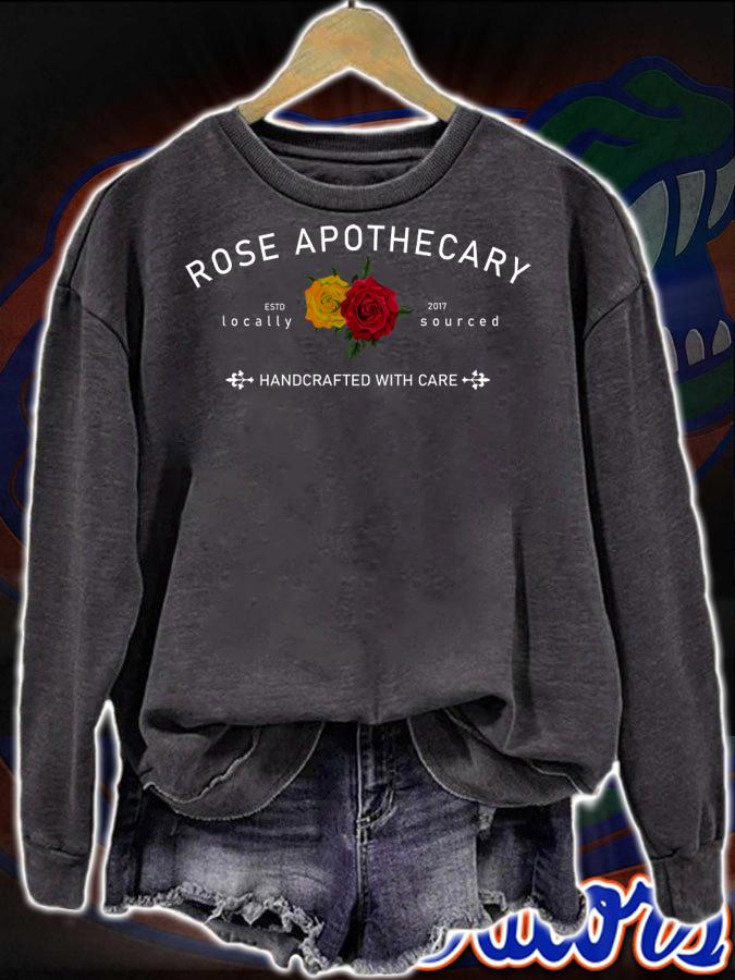 Rose Apothecary Estd locally 2017 sourced Handcrafted with care t-shirt sweatshirt