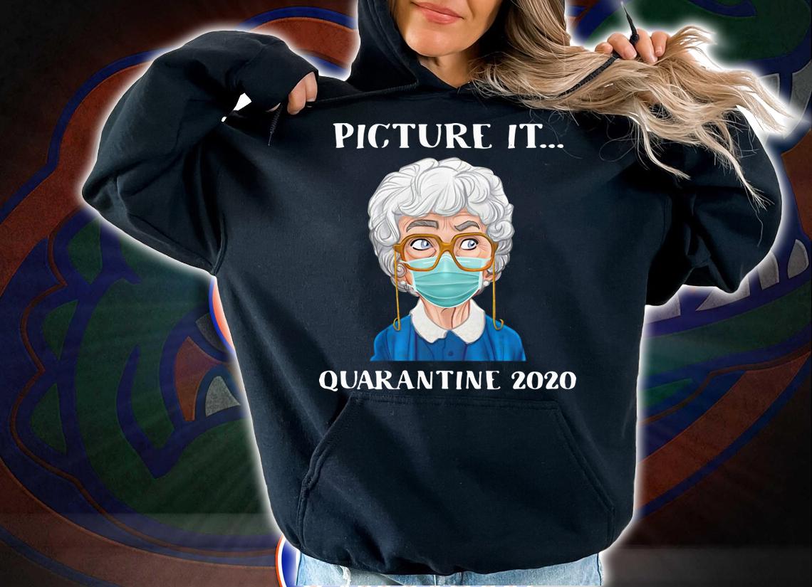 Sophia Petrillo Face Mask Picture It Quarantine 2020 The Golden t-shirt hoodie