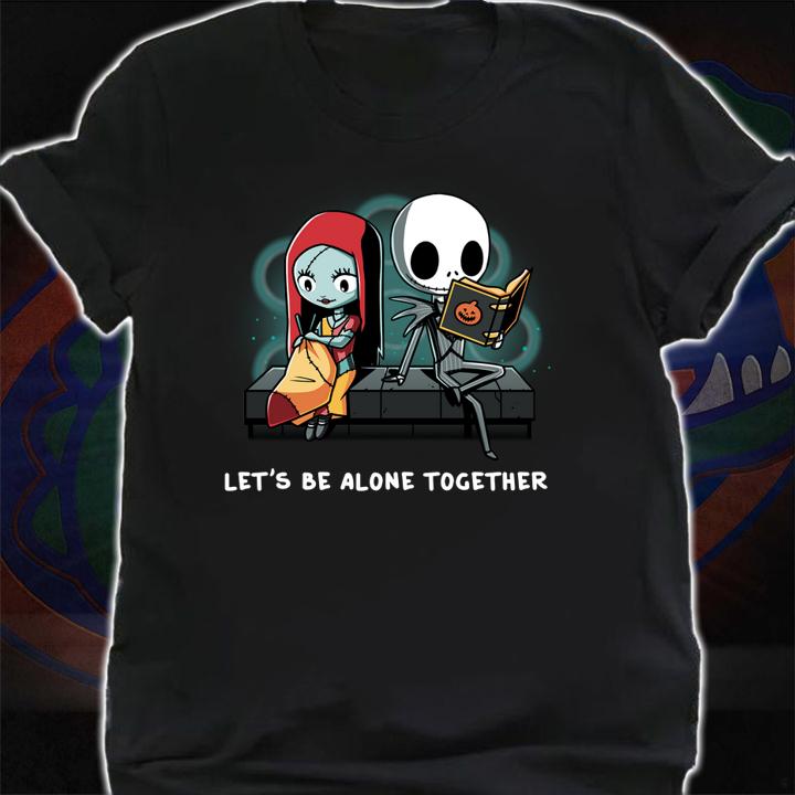 Jack Skellington and Sally let’s be alone together t-shirt shirt