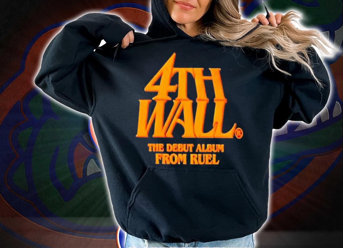4Th Wall The Debut From Fuel Shirt t-shirt hoodie
