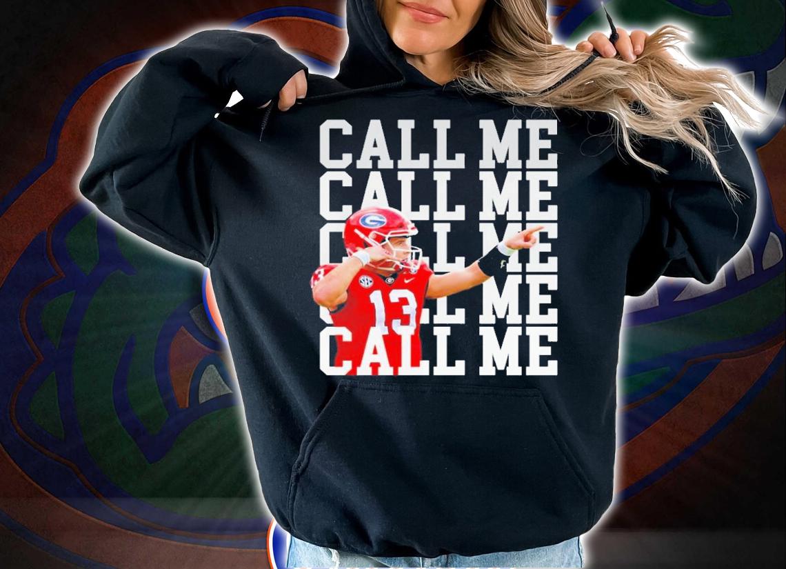 Call Me Georgia Tennessee Stetson Bennett Mailman Shirt t-shirt hoodie