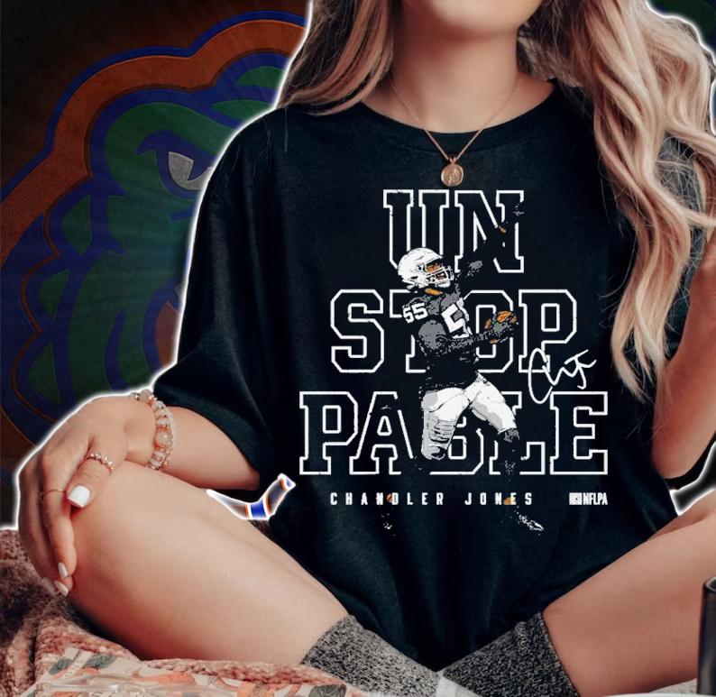 Chandler Jones Las Vegas Unstoppable signature shirt t-shirt woman shirt
