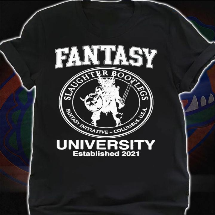Fantasy slaughter bootlegs fantasy initiative columbus usa university established 2021 shirt t-shirt shirt