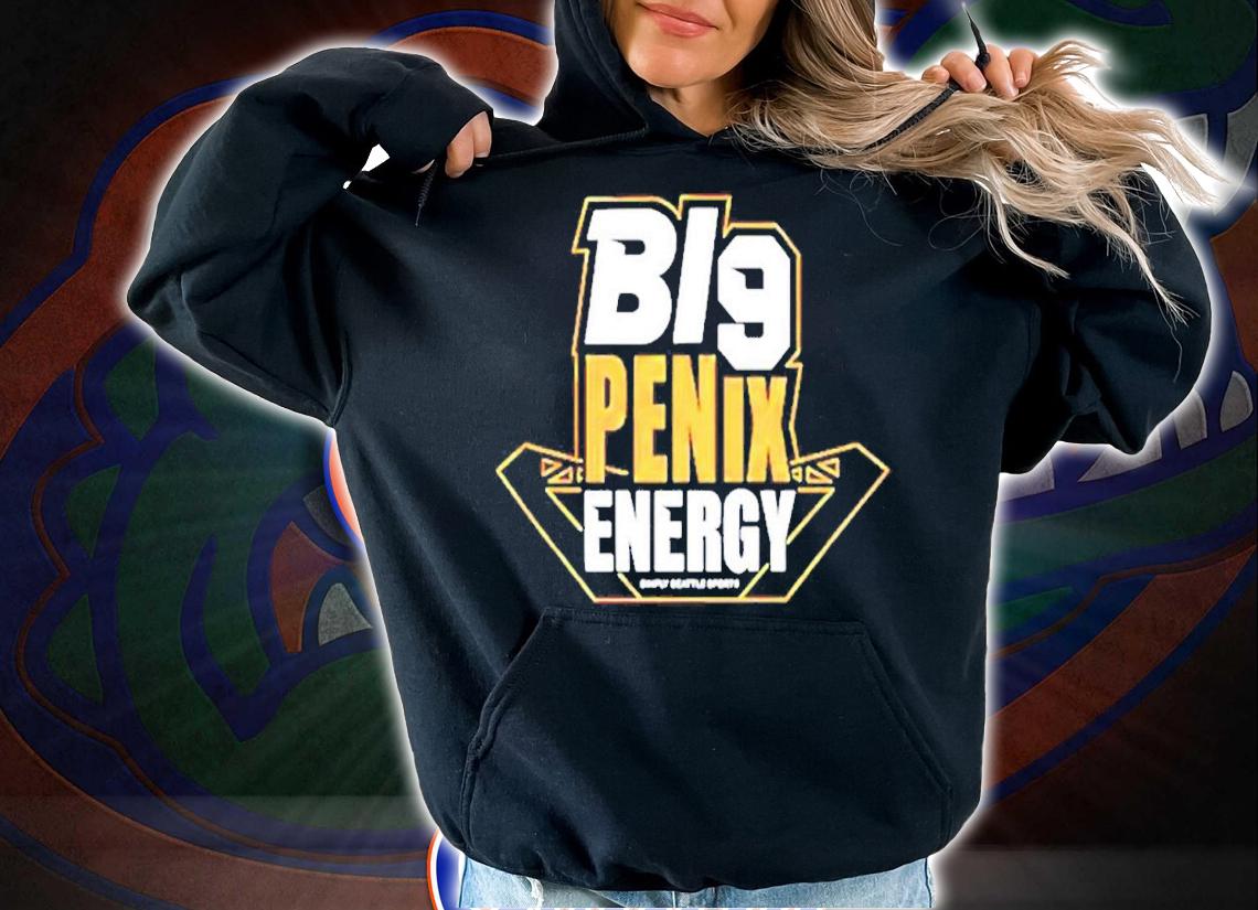 Funny big Penix Energy Shirt t-shirt hoodie