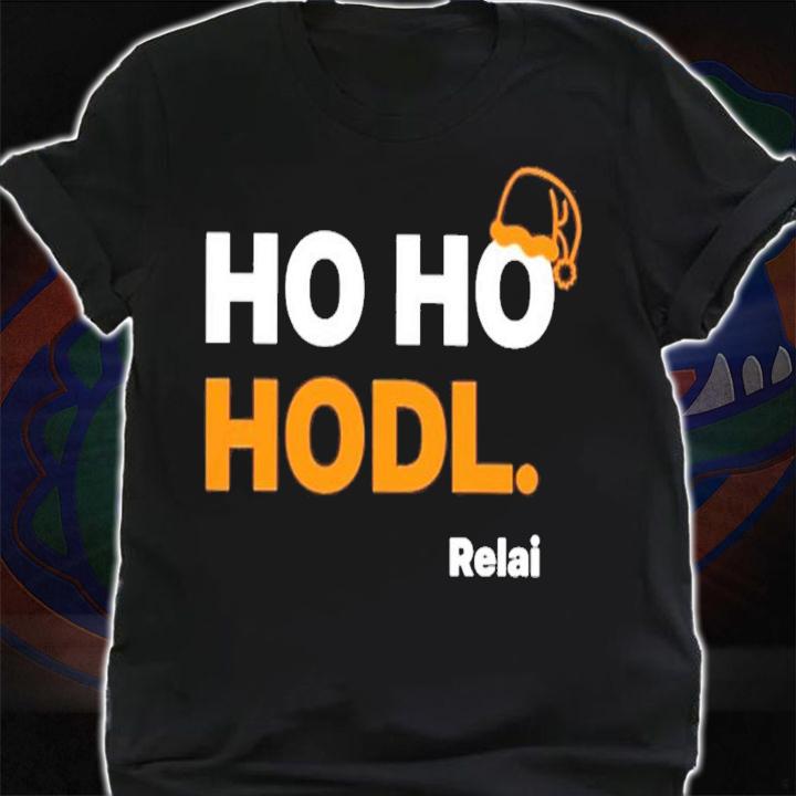 Ho Ho HODL Relai T-Shirt t-shirt shirt