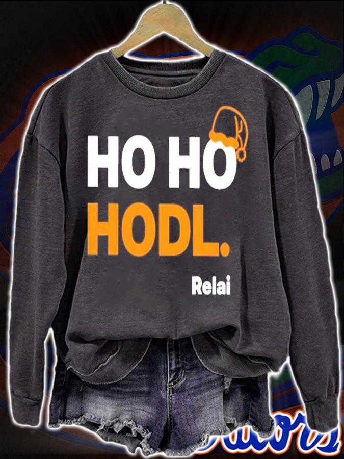 Ho Ho HODL Relai T-Shirt t-shirt sweatshirt