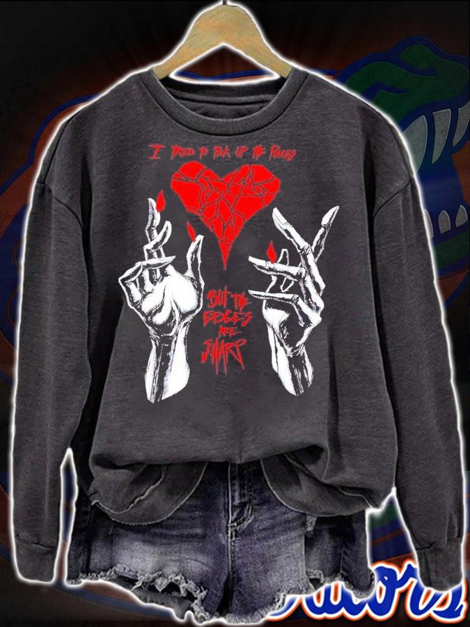 I tried to pick up the pieces but the edges are sharp shirt t-shirt sweatshirt