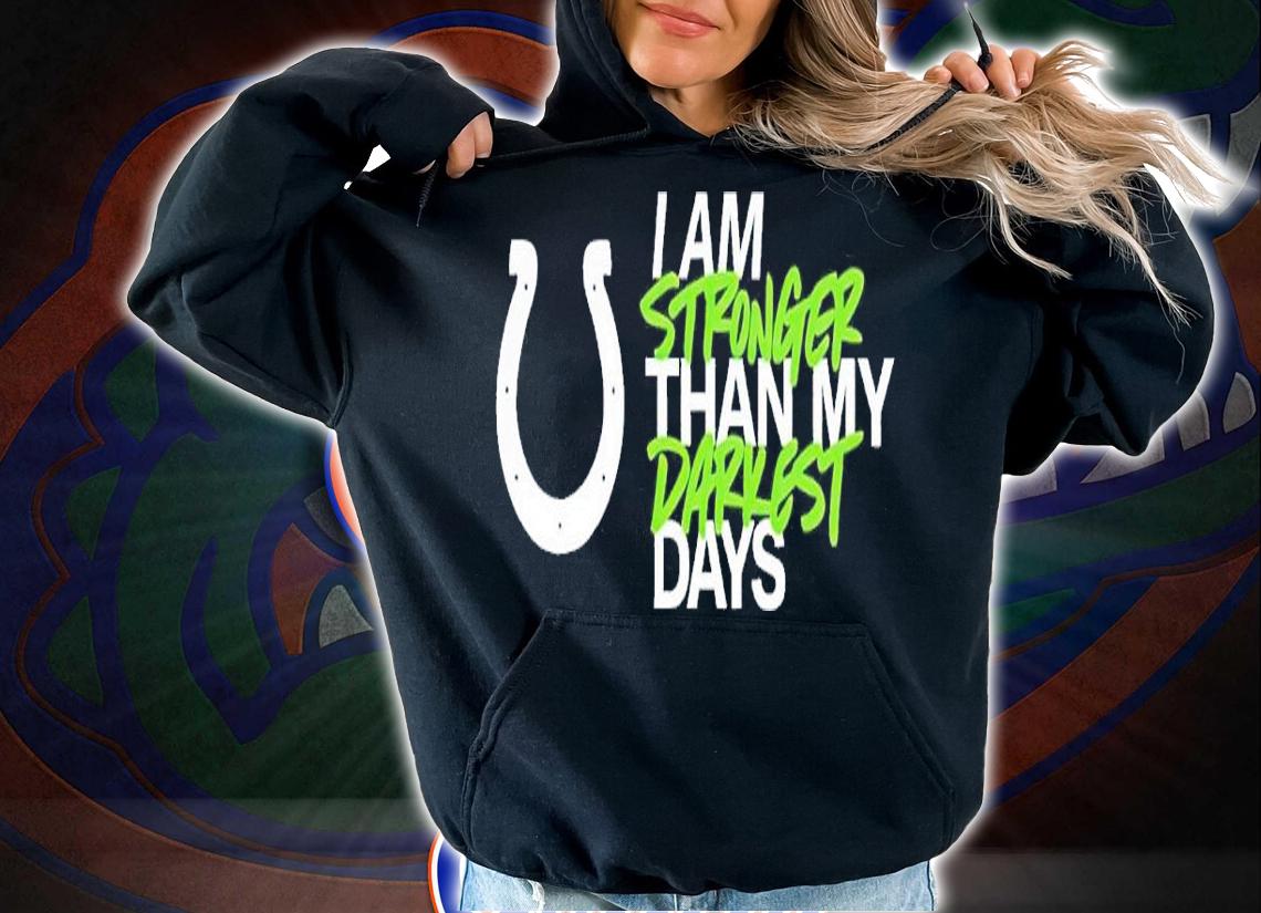 I am stronger than my darkest days Kicking The Stigma shirt t-shirt hoodie