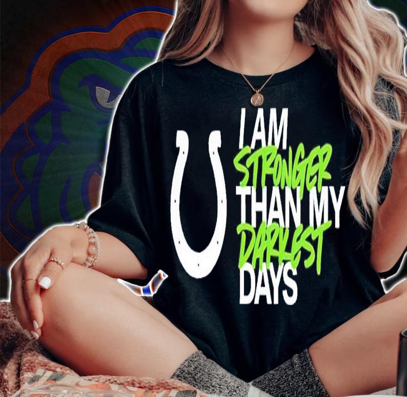 I am stronger than my darkest days Kicking The Stigma shirt t-shirt woman shirt