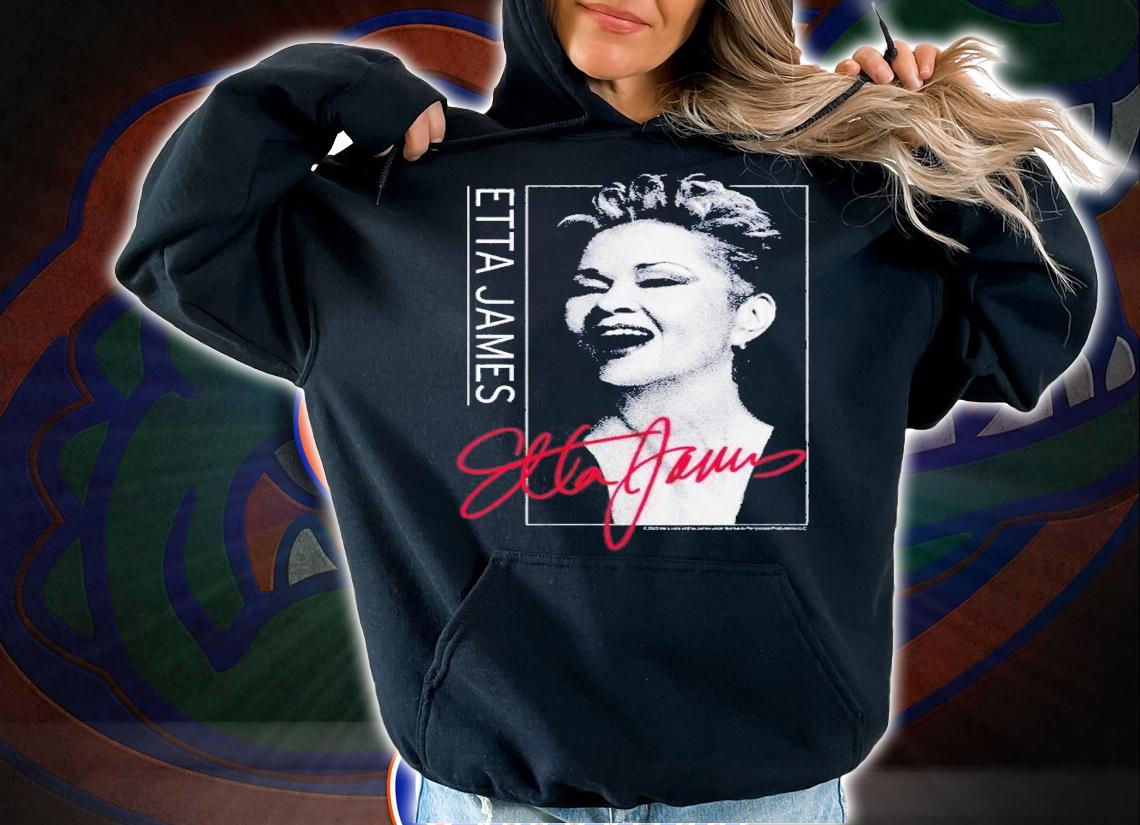 Etta James Songstress shirt t-shirt hoodie