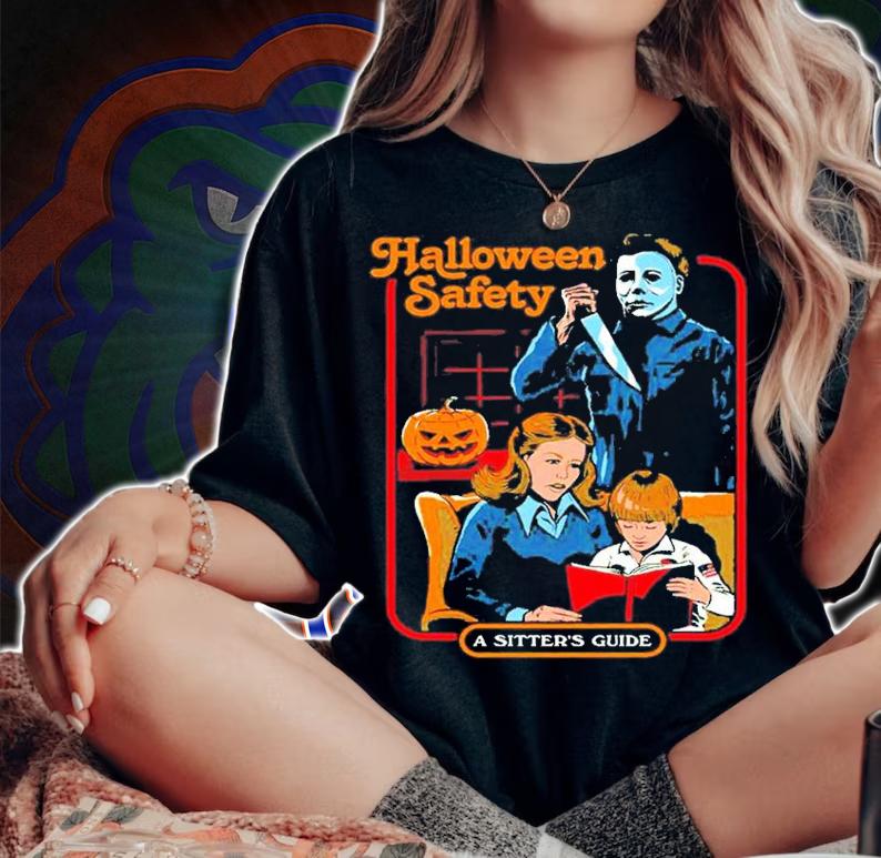 Michael Myers Halloween Safety A Sitter's Guide T-Shirt t-shirt