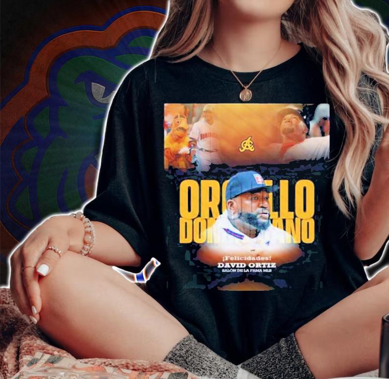 Orgullo Dominicano Hall Of Fame David Ortiz Shirt t-shirt woman shirt