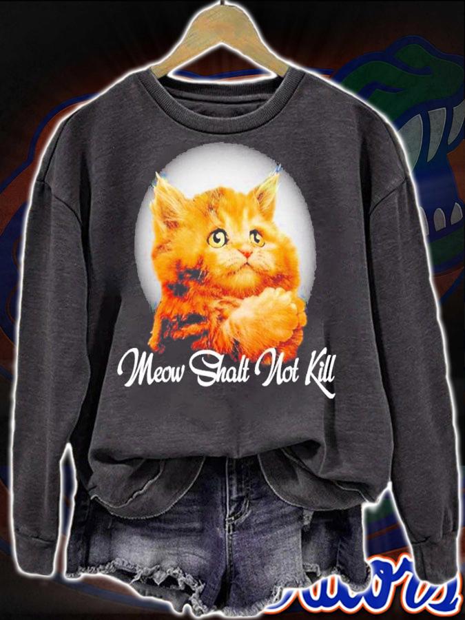 Meow shalt not kill shirt t-shirt sweatshirt