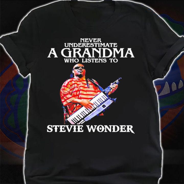 Never Underestimate A Grandma Who Listens To Stevie Wonder Shirt t-shirt