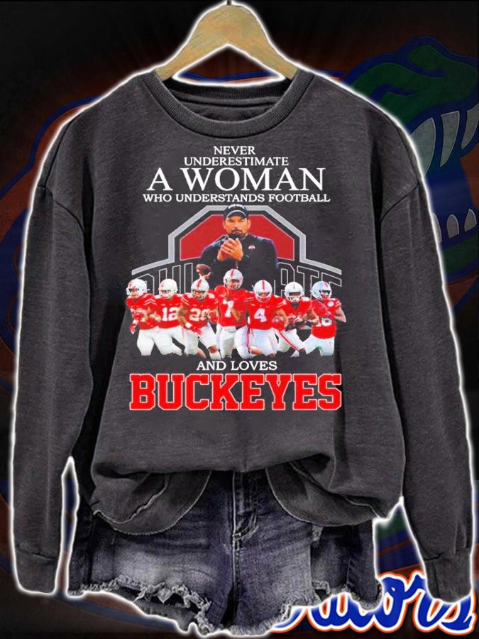 New Never underestimate a woman who understands football and loves Buckeyes shirt t-shirt sweatshirt