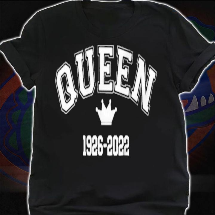 Queen Elizabeth 1926 2022 shirt t-shirt