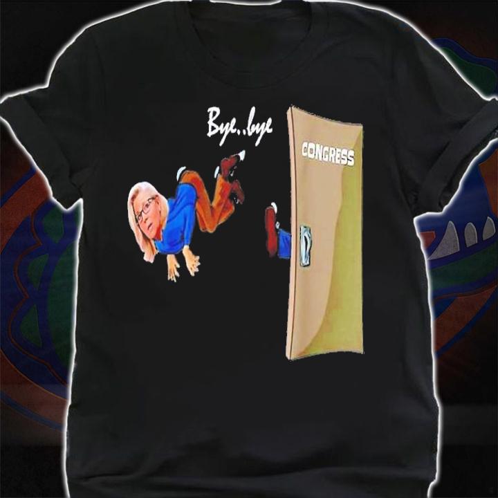 Bye Bye Liz Cheney Funny shirt t-shirt