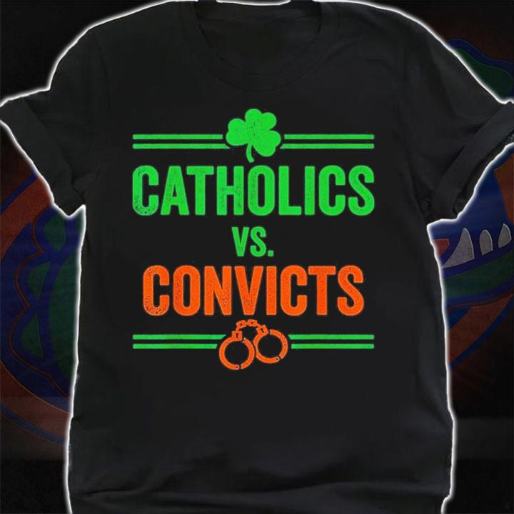 Catholics Vs Convicts Vintage Shirt t-shirt