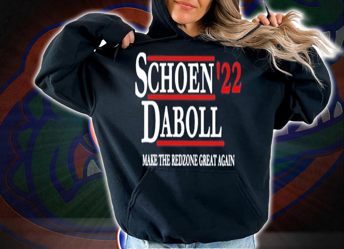 Schoen '22 Daboll make the redzone great again shirt t-shirt