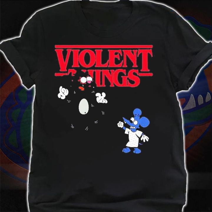 Violent Things Stranger Things shirt t-shirt shirt
