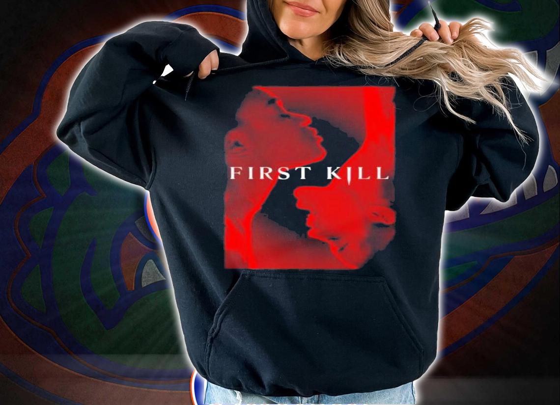 First Kill Shirt t-shirt