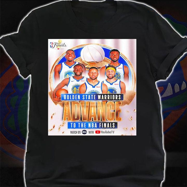 Golden State Warriors Advance to the NBA Finals T-Shirt t-shirt