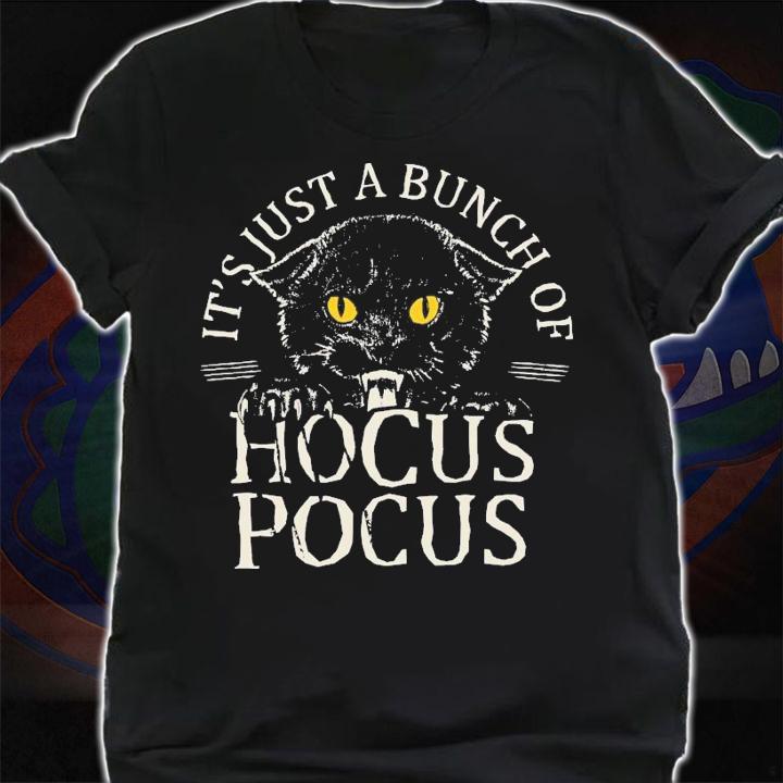 Hocus Pocus Funny Cat It's Just A Bunch Of Hocus Pocus Funny Cat T-Shirt t-shirt shirt