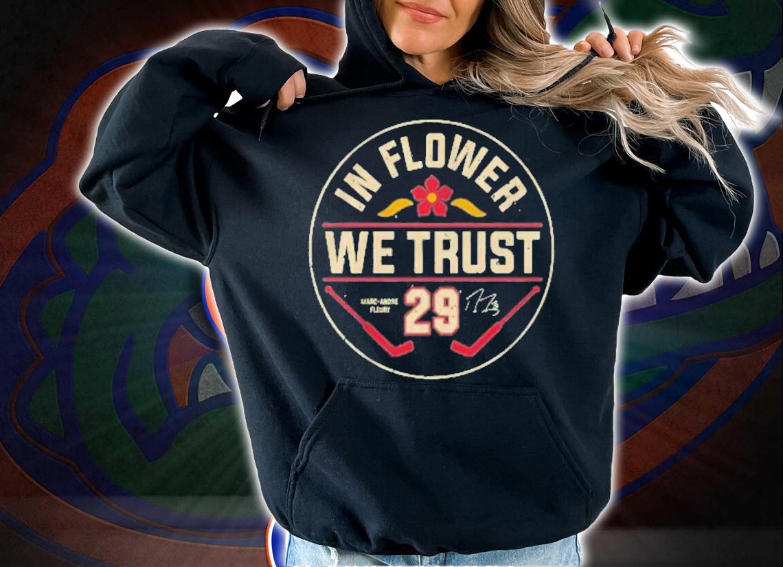 Marc-Andr Fleury In Flower We Trust Shirt t-shirt