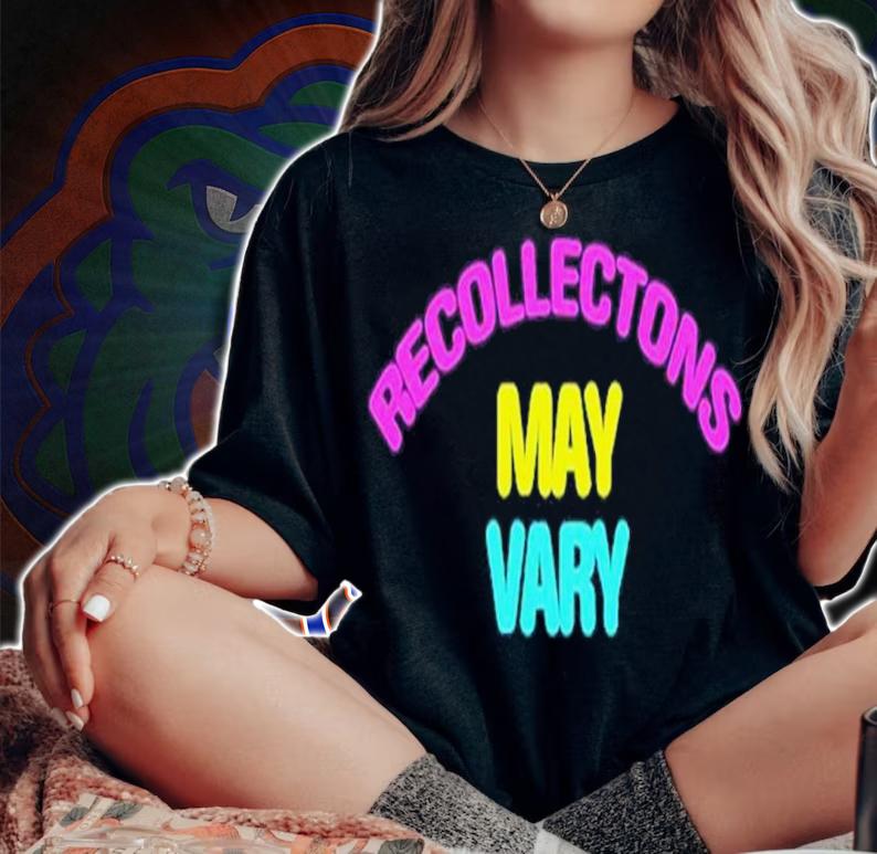 Recollections May Vary Shirt t-shirt woman shirt
