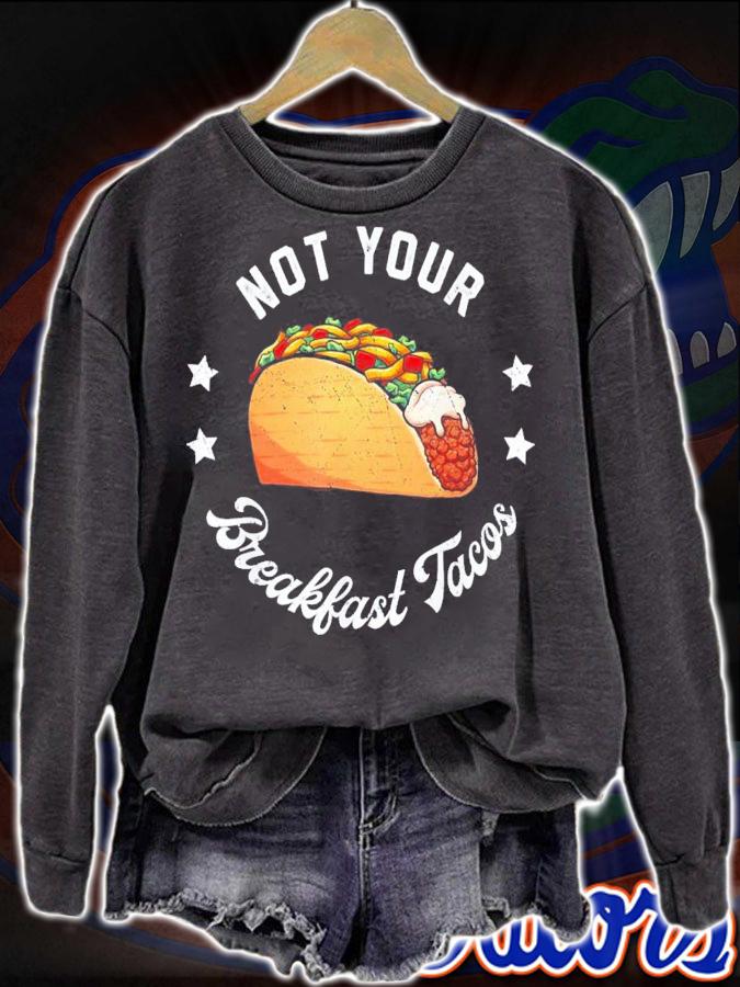Not Your Tacos Jill Biden Breakfast Tacos T-Shirt t-shirt