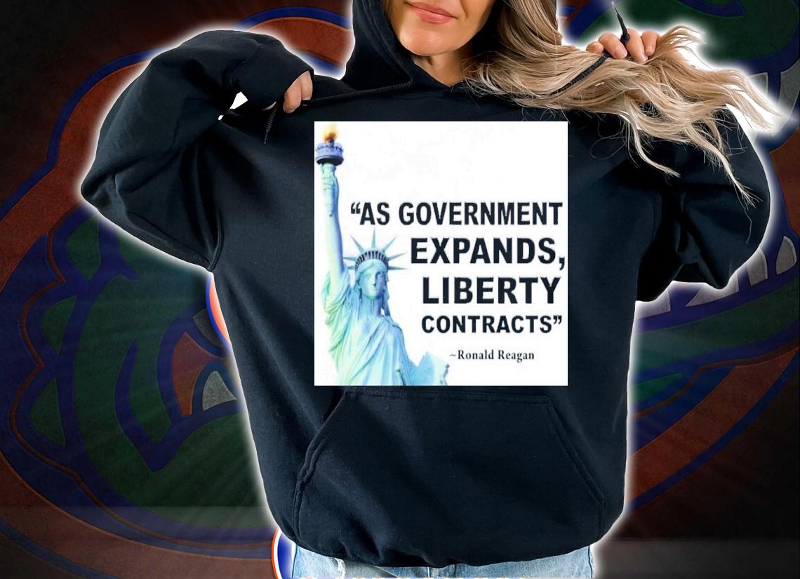 Ronald Reagan As Government Expands Liberty Contracts Shirt t-shirt