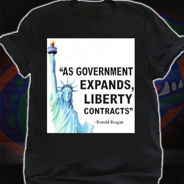 Ronald Reagan As Government Expands Liberty Contracts Shirt t-shirt