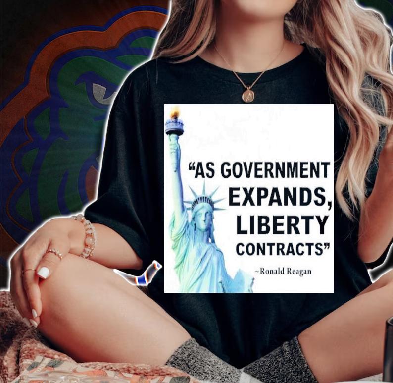 Ronald Reagan As Government Expands Liberty Contracts Shirt t-shirt