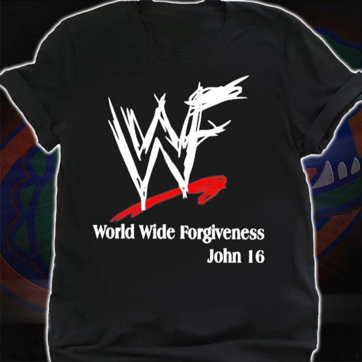 WWE World Wide Forgiveness John 16 T-Shirt t-shirt