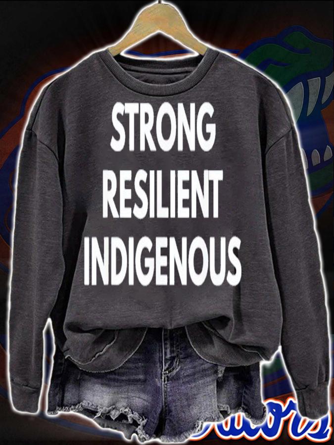 Strong Resilient Indigenous Shirt t-shirt