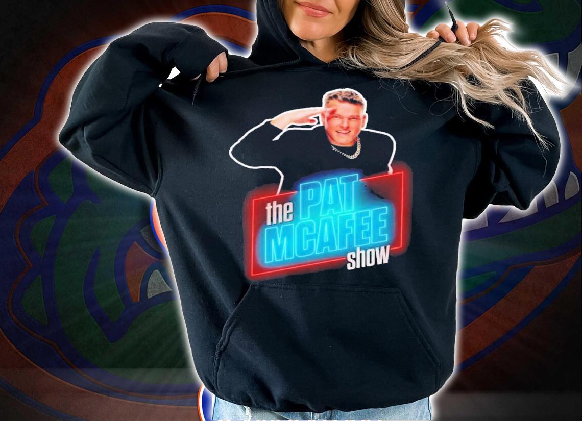 The Pat Mcafee Show shirt t-shirt hoodie