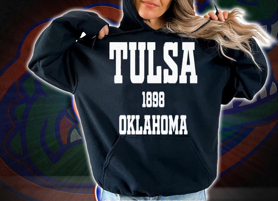 Tulsa Oklahoma 1898 T-Shirt t-shirt