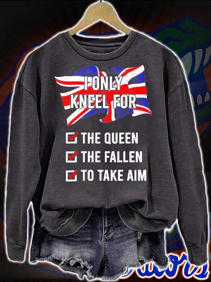 United Kingdom I Only Kneel For The Queen The Fallen To Take Aim Shirt t-shirt