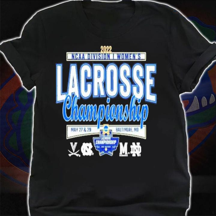 4-Teams NCAA Division I Women's Lacrosse Championship 2022 Shirt t-shirt shirt