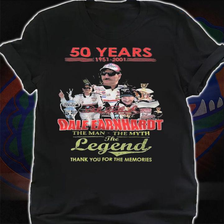 50 years 1951-2021 Dale Earnhardt the man the myth the legend thank you for the memories shirt t-shirt shirt