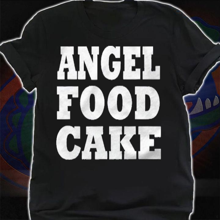 Angel Food Cake Food Cuisine Shirt t-shirt shirt