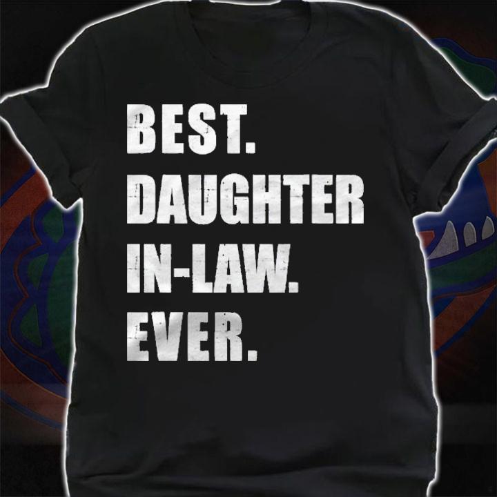 Best Daughter-In-Law Ever Shirt t-shirt