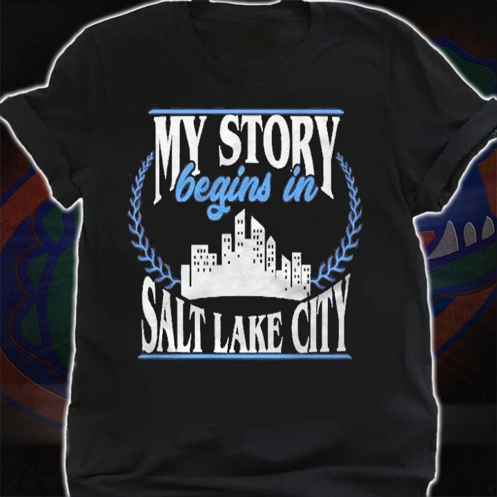 Born In Salt Lake City shirt t-shirt