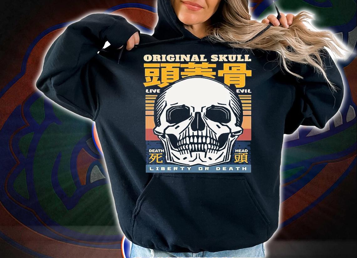 Original Skull live evil death head liberty or death T-shirt t-shirt hoodie