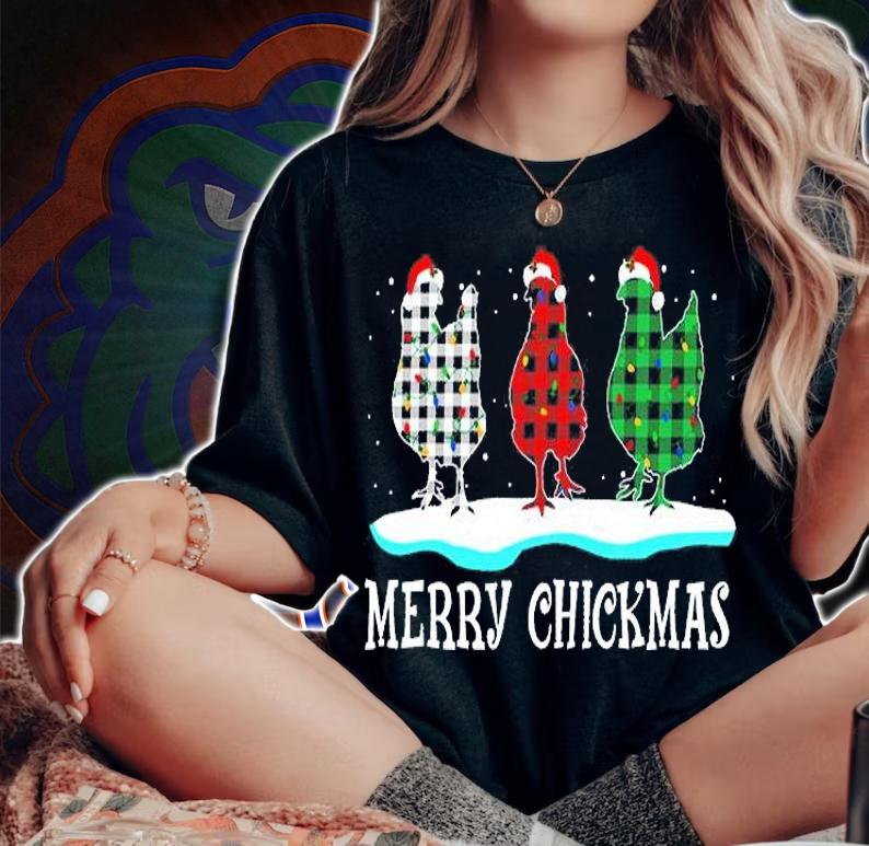 Chicken Christmas - Merry Chickmas T-Shirt t-shirt woman shirt